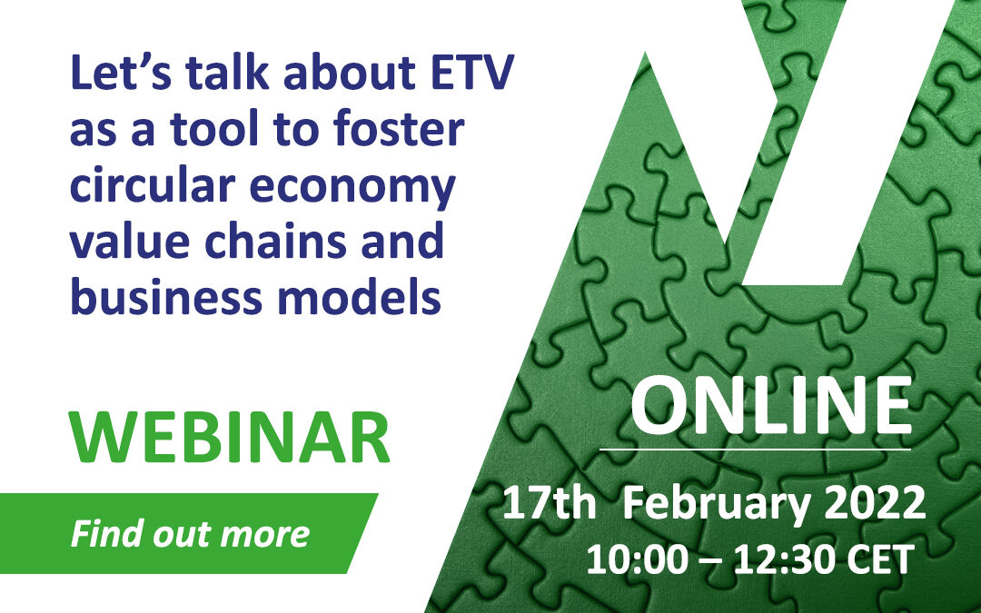 Let’s talk about ETV as a tool to foster circular economy value chains and business models