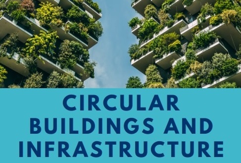 Circular buildings and infrastructure