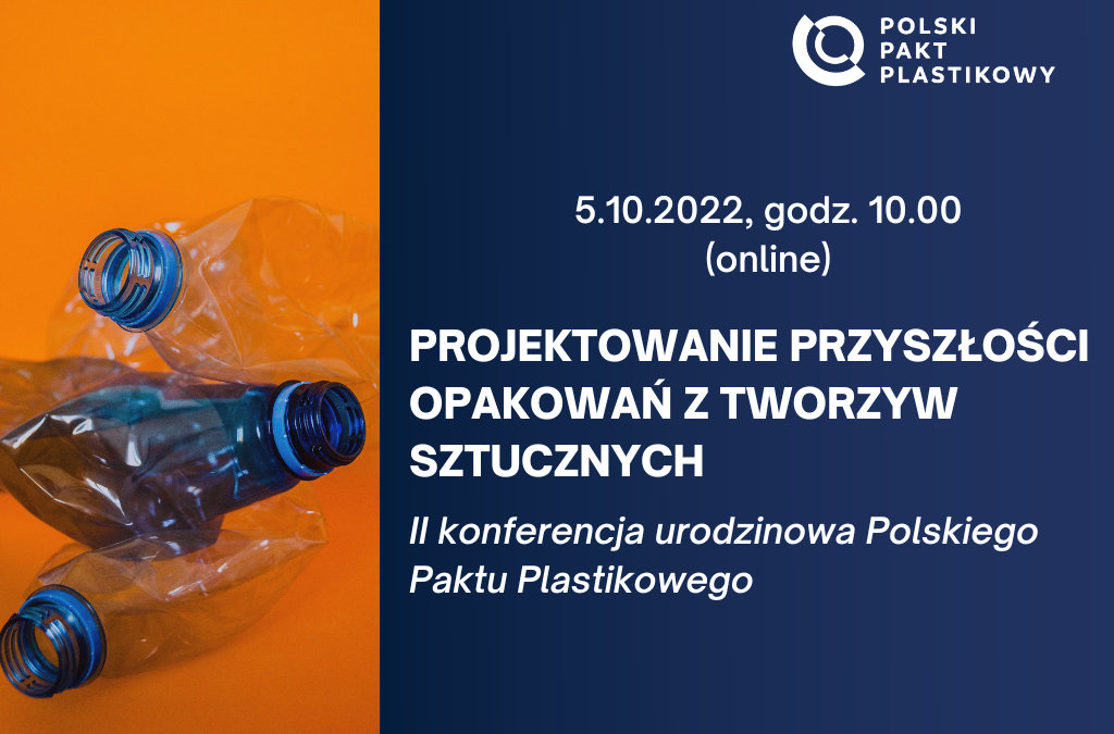 II Konferencja Urodzinowa Polskiego Paktu Plastikowego