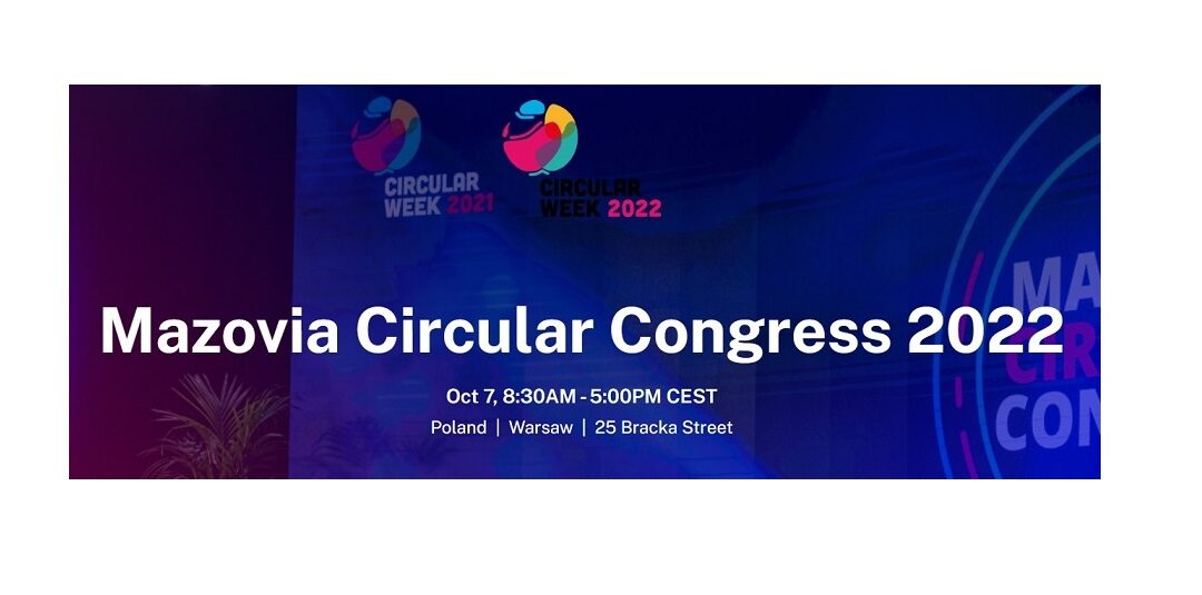 Mazovia Circular Congress 2022