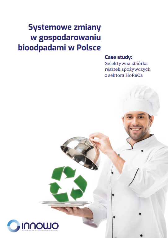 Systemowe zmiany w gospodarowaniu bioodpadami w Polsce
