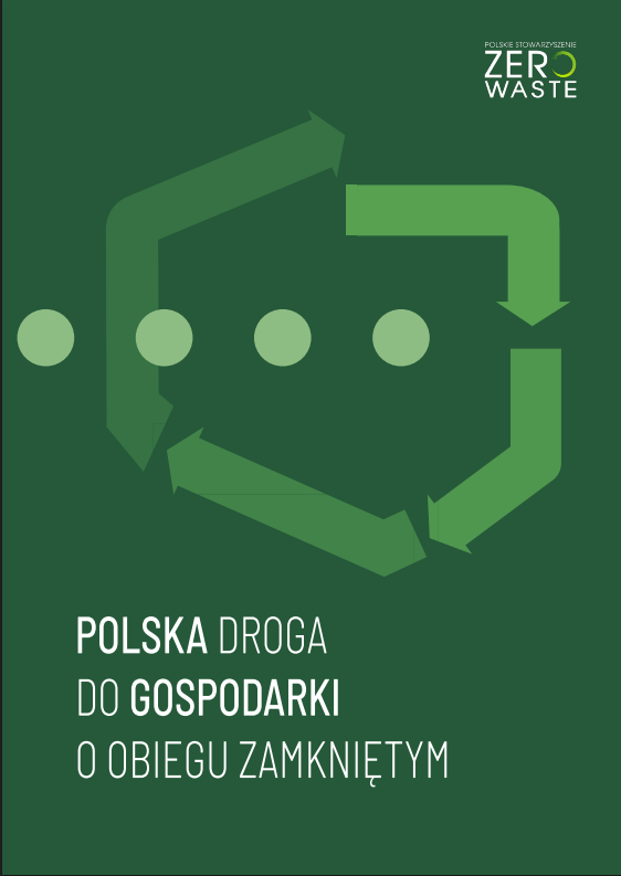 Polskie Stowarzyszenie Zero Waste „ Polska droga do Gospodarki o Obiegu Zamkniętym”