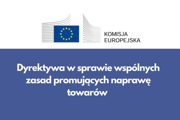 Dyrektywa w sprawie wspólnych zasad promujących naprawę towarów 